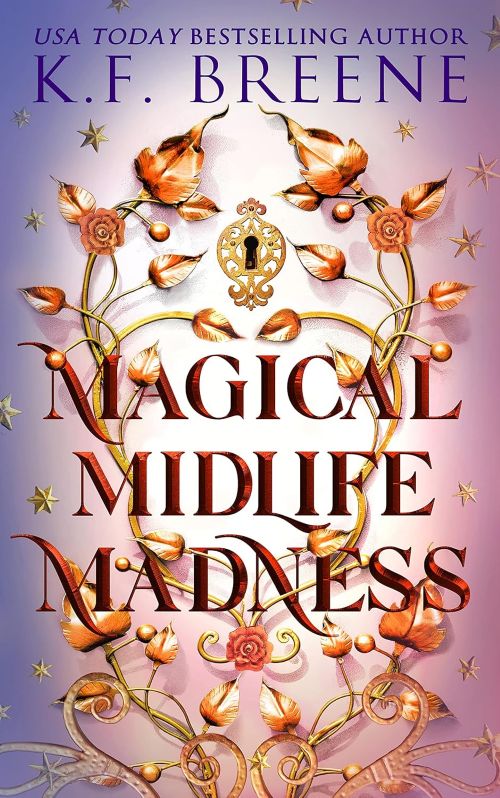 Magical Midlife Madness by K.F. Breene