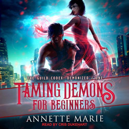 Taming Demons for Beginners by Annette Marie