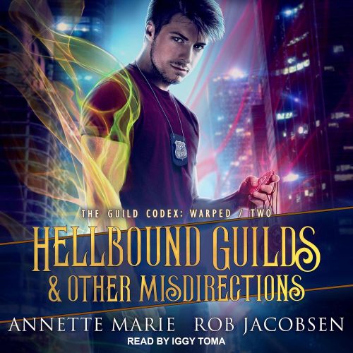 Hellbound Guilds & Other Misdirections by Annette Marie, Rob Jacobsen